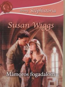 Susan Wiggs - Mámoros fogadalom [antikvár]