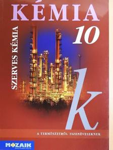 Dr. Siposné Dr. Kedves Éva - Kémia 10. [antikvár]
