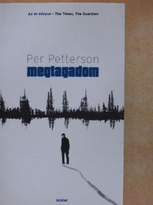 Per Petterson - Megtagadom [antikvár]