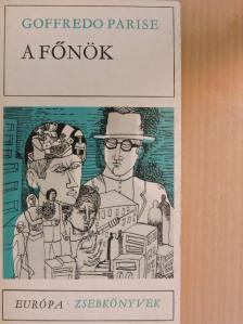Goffredo Parise - A főnök [antikvár]