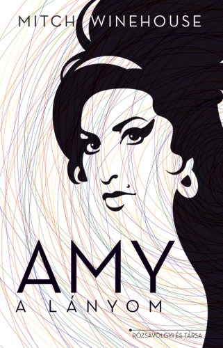 Mitch Winehouse - Amy a lányom [eKönyv: epub, mobi]