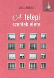 LIDIA AMEJKO - A telepi szentek élete [eKönyv: epub, mobi]