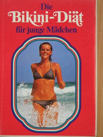 Ilse Sibylle Dörner - Die Bikini-Diät für junge Mädchen [antikvár]