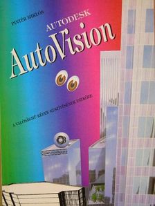 Pintér Miklós - Autodesk Autovision [antikvár]