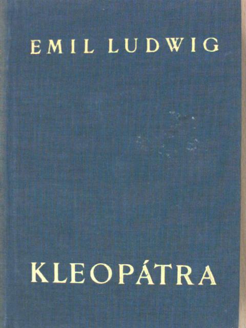 Emil Ludwig - Kleopátra [antikvár]
