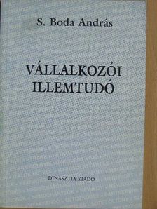 S. Boda András - Vállalkozói illemtudó [antikvár]