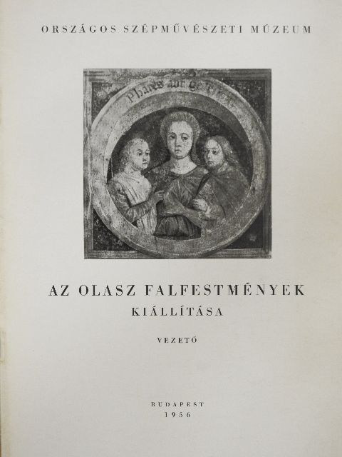 Az olasz falfestmények kiállítása [antikvár]