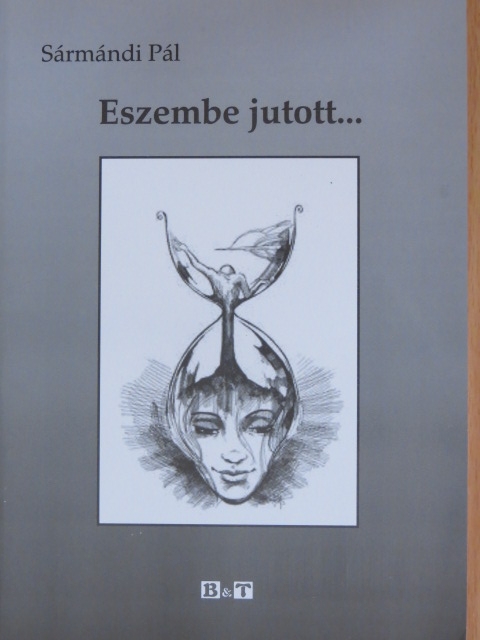 Sármándi Pál - Eszembe jutott... [antikvár]