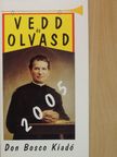 P. Szőke János - Vedd és olvasd 2005 [antikvár]