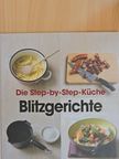 Christine France - Die Step-by-Step-Küche Blitzgerichte [antikvár]