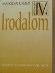 Madocsai László - Irodalom IV. [antikvár]