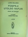Edward Bulwer - Pompeji utolsó napjai I-II. [antikvár]