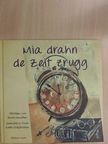 Kathi Kitzbichler - Mia drahn de Zeit zrugg [antikvár]