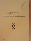 A Magyar Köztársaság Polgári Törvénykönyvéről szóló 1959. évi IV. törvény az időközi módosításokkal egységes szerkezetben [antikvár]