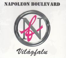 Napoleon Boulevard - VILÁGFALU