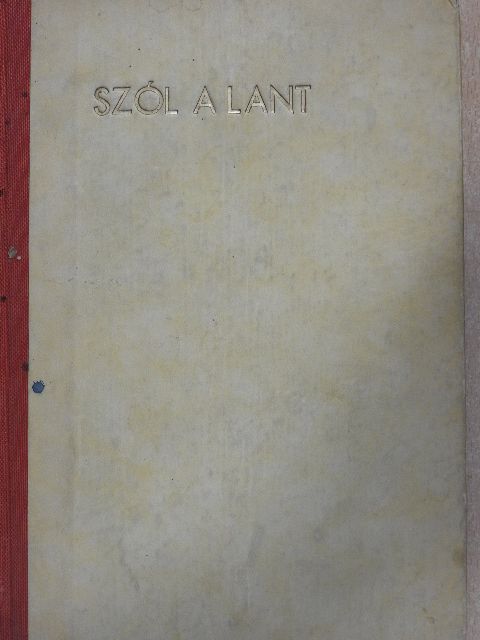 Horváth Miklós - Szól a lant! [antikvár]
