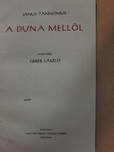 Janus Pannonius - A Duna mellől [antikvár]