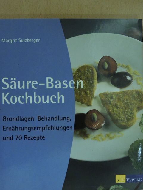 Margit Sulzberger - Säure-Basen Kochbuch [antikvár]
