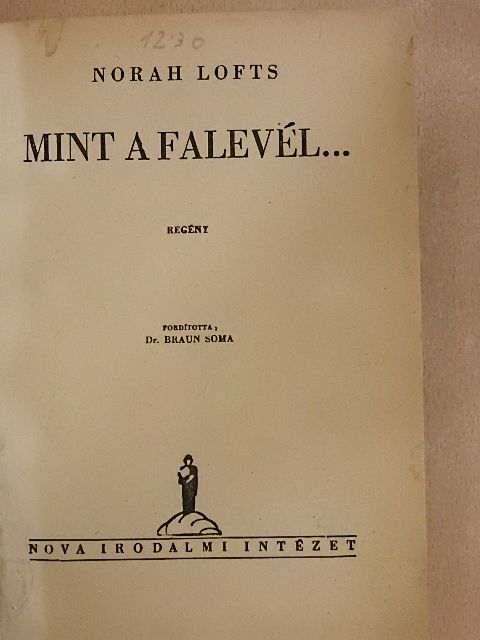 Norah Lofts - Mint a falevél... [antikvár]