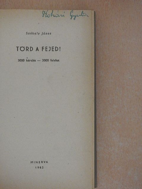 Székely János - Törd a fejed! [antikvár]