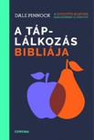 Dale Pinnock - A táplálkozás bibliája [eKönyv: epub, mobi]