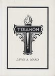Lángi A. Mária - Trianon [antikvár]