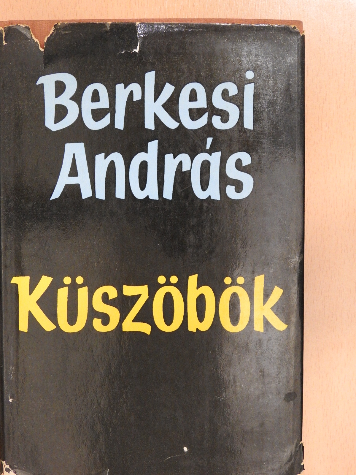 Berkesi András - Küszöbök (dedikált példány) [antikvár]