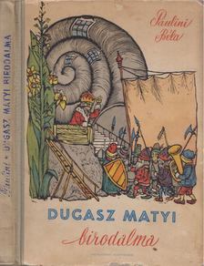 PAULINI BÉLA - Dugasz Matyi birodalma [antikvár]