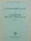 A heidelbergi káté/A második helvét hitvallás [antikvár]