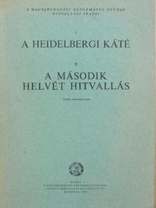 A heidelbergi káté/A második helvét hitvallás [antikvár]