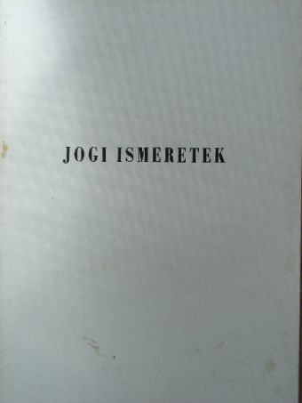 Dr. Kohlmann Ferenc - Jogi ismeretek [antikvár]