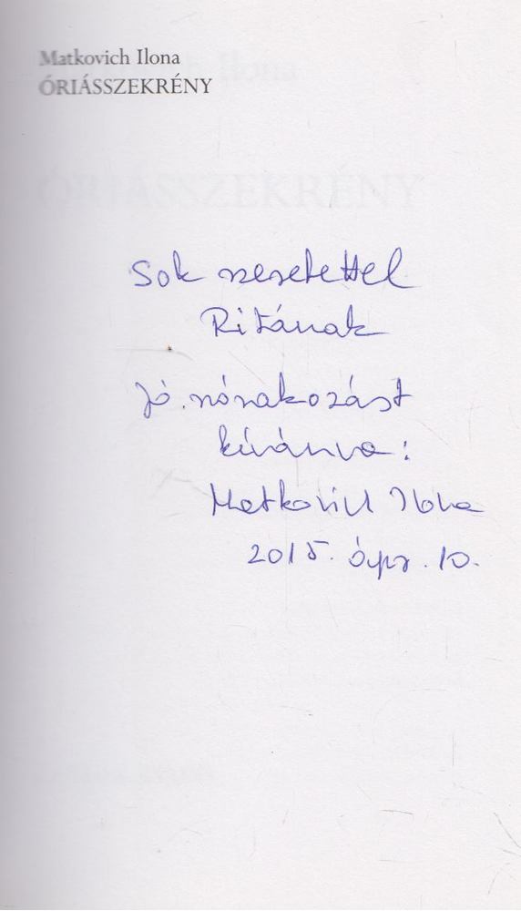 MATKOVICH ILONA - Óriásszekrény (dedikált) [antikvár]