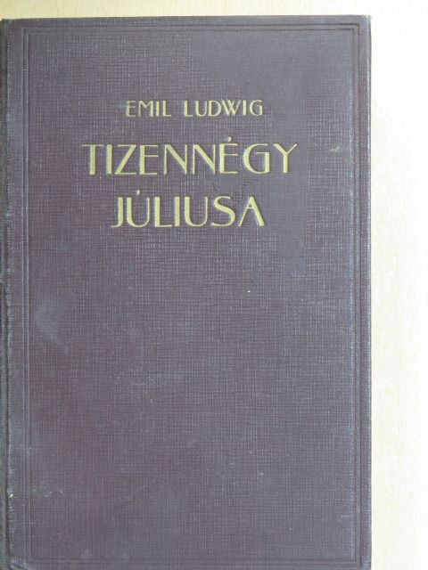 Emil Ludwig - Tizennégy júliusa [antikvár]