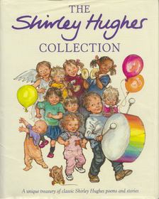 Shirley Hughes - The Shirley Hughes Collection [antikvár]