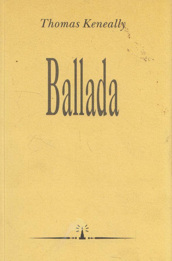 Thomas Keneally - Ballada [antikvár]