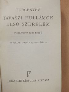 Turgenyev - Tavaszi hullámok/Első szerelem [antikvár]
