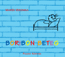 Marék Veronika - Boribon beteg