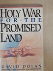 David Dolan - Holy War for the Promised Land [antikvár]