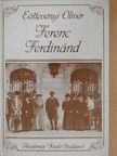 Eöttevényi Olivér - Ferenc Ferdinánd [antikvár]