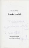 Pákolicz Mihály - Pomázi porból (dedikált) [antikvár]