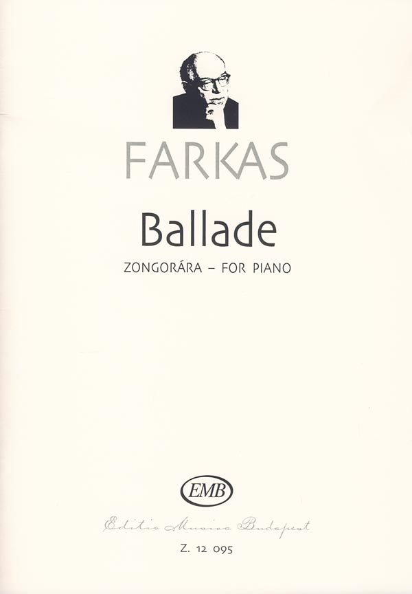 Farkas Ferenc - BALLADE ZONGORÁRA