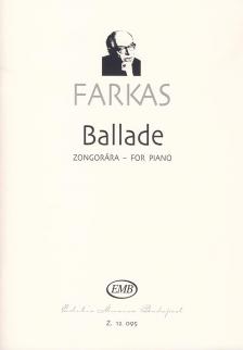 Farkas Ferenc - BALLADE ZONGORÁRA