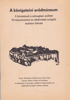 Dieter Weber - A königsteini erődmúzeum [antikvár]