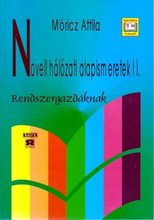 Móricz Attila - Novell hálózati alapismeretek II. [antikvár]