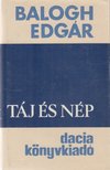 BALOGH EDGÁR - Táj és nép [antikvár]