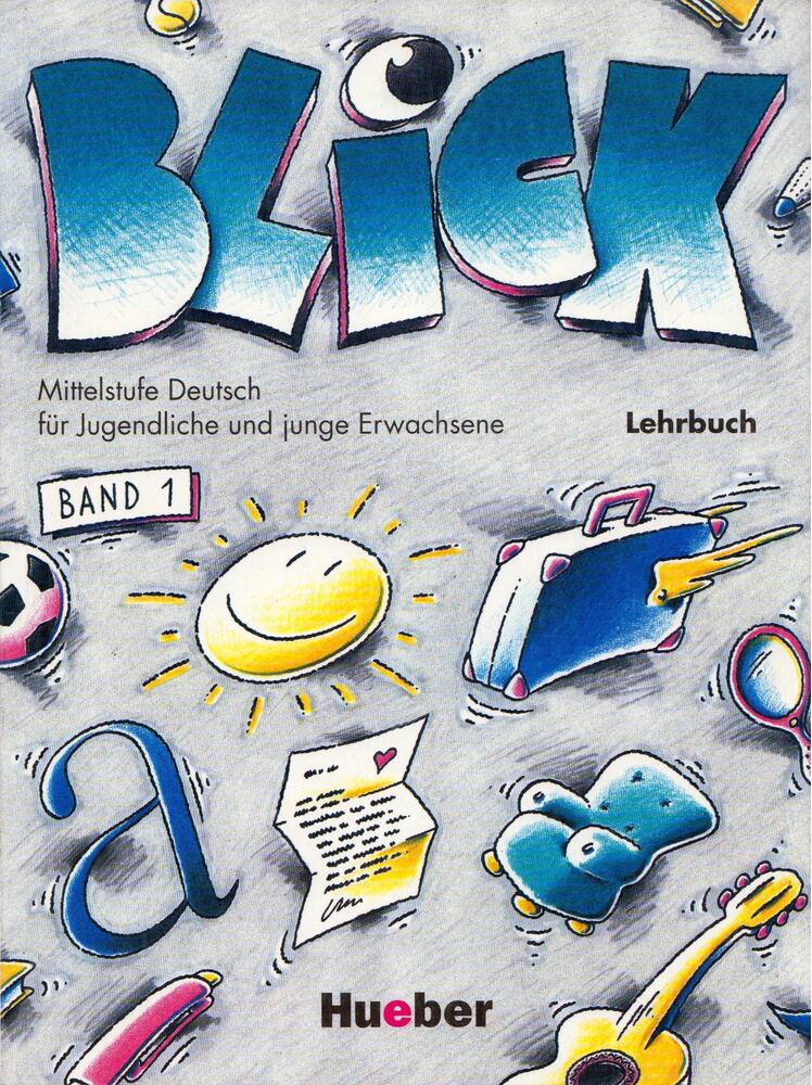 Anni Fischer-Mitziviris, Sylvia Janke-Papanikolaou - Blick Lehrbuch Band 1 [antikvár]
