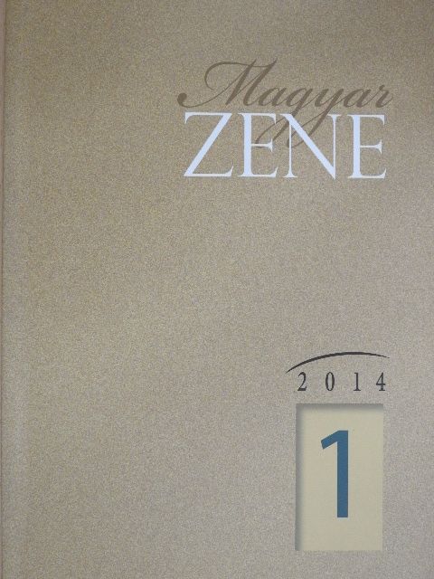 Brauer-Benke József - Magyar Zene 2014/1. [antikvár]