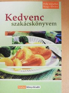 Nagy Elvira - Kedvenc szakácskönyvem [antikvár]