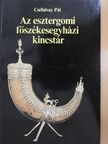 Cséfalvay Pál - Az esztergomi főszékesegyházi kincstár [antikvár]
