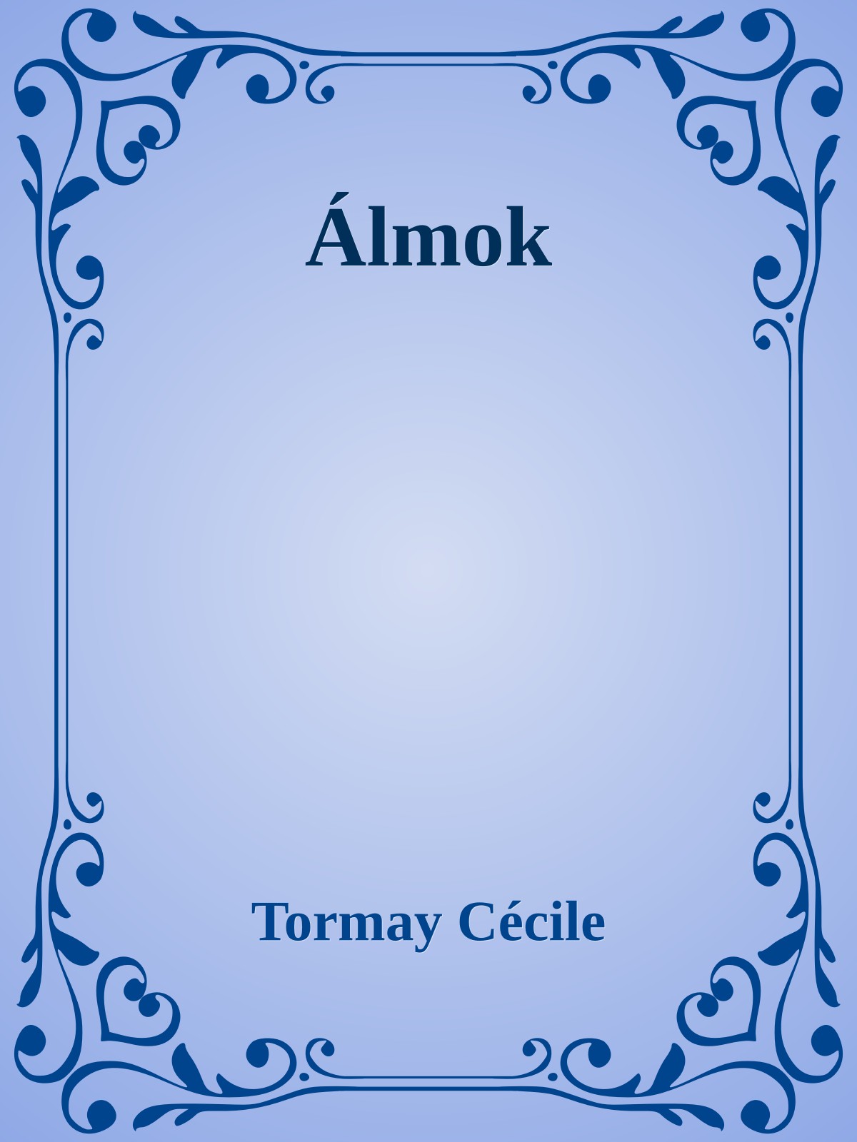 Tormay Cécile - Álmok [eKönyv: epub, mobi]